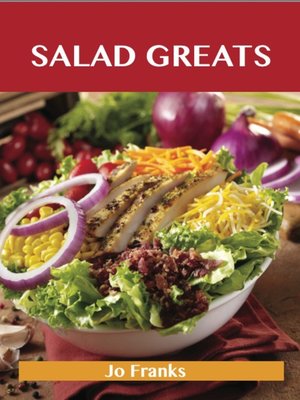 cover image of Salad Greats: Delicious Salad Recipes, The Top 100 Salad Recipes
